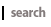 Search